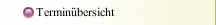Terminübersicht